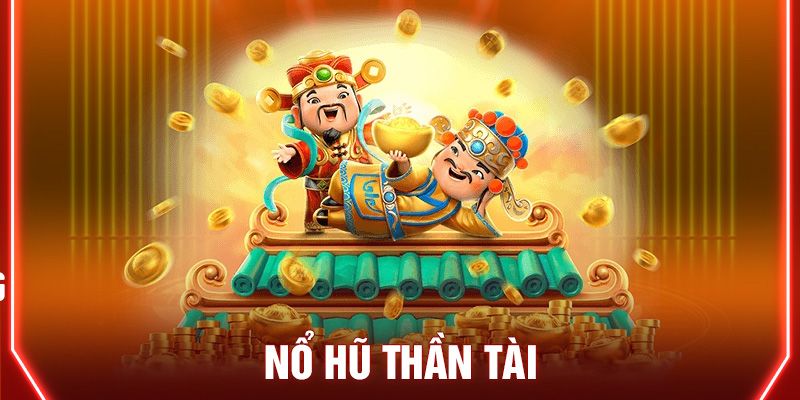 Cầm tay chỉ cách: Chinh phục Nổ hũ thần tài dễ như ăn kẹo