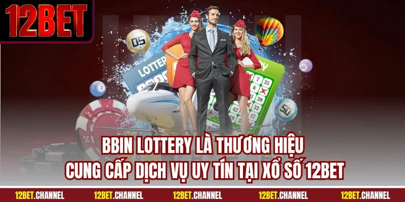 Khuyến mãi dành cho xổ số 12bet