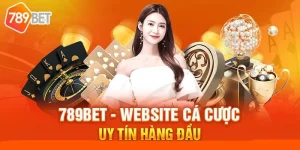 789BET – Địa chỉ cá cược uy tín với đa dạng trò chơi và dịch vụ đỉnh cao