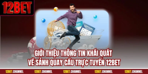 Giới thiệu về xổ số 12bet