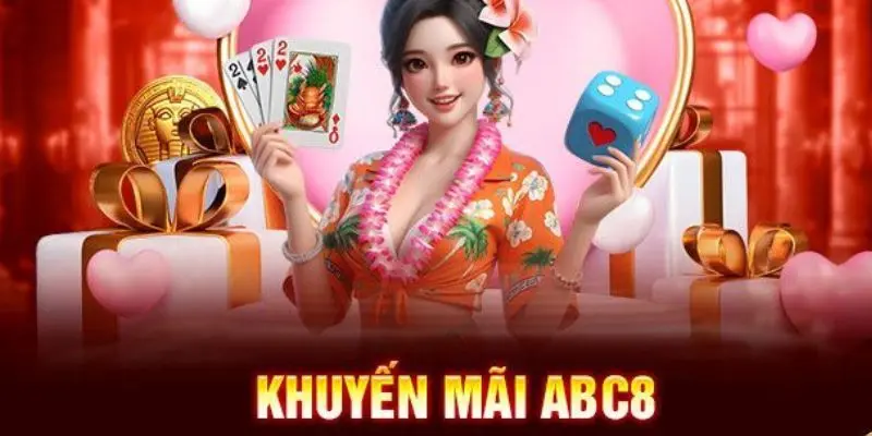 Khuyến mãi Abc8 là sao?