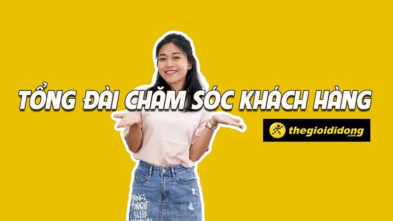 Dịch vụ khách hàng chuyên nghiệp tại Thegioididong