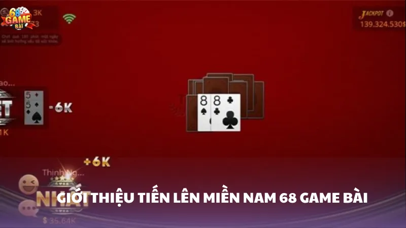 Cách chơi bài Tiến Lên trên 68 game bài – Thắng lớn nhờ chiến thuật tinh tế