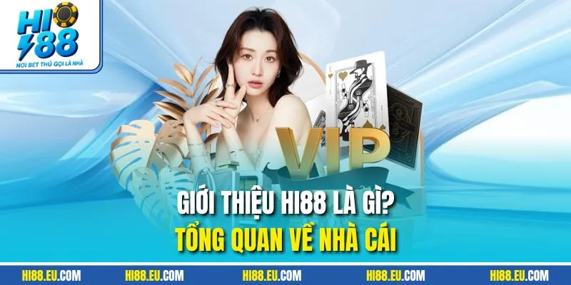 Tại sao Hi88 là lựa chọn hàng đầu của game thủ?