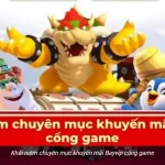 Toàn cảnh ưu đãi nạp đầu: khung hoạt động và cơ hội thật sự