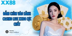Casino XX88: Điểm hẹn giải trí đẳng cấp cho người chơi hiện đại