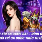 Tài xỉu online - Hướng dẫn cách chơi chi tiết tại 68gamebai