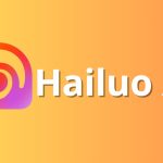 Hailuo AI: Giải Pháp Trí Tuệ Nhân Tạo Toàn Diện Cho Doanh Nghiệp