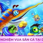 Bắn cá dwin – Hành trình chinh phục đại dương phần thưởng