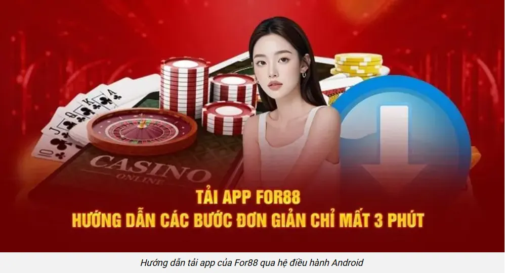 Hướng dẫn tải app For88 chi tiết cho người mới