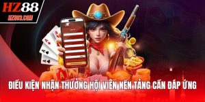 Đăng ký tài khoản hz88 để nhận ngay ưu đãi đầu tiên