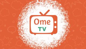 OmeTV là gì? Hướng dẫn sử dụng an toàn và những điều cần biết về OmeTV