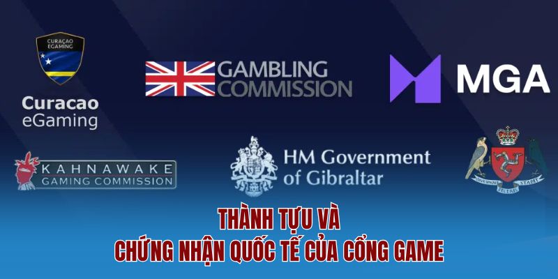 Thành tựu và chứng nhận quốc tế của cổng game