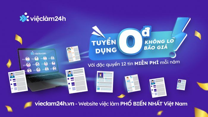 Khám phá Vieclam24h - Đăng tin tuyển dụng linh hoạt, tiết kiệm chi phí Khám phá Vieclam24h - Đăng tin tuyển dụng linh hoạt, tiết kiệm chi phí
