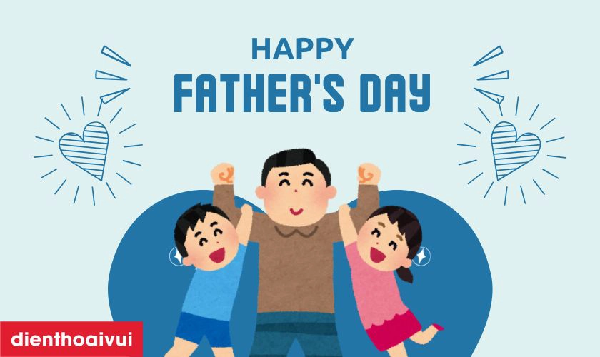 Ngày của cha - Dành thời gian bên cha