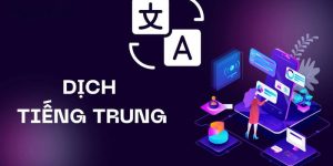 Dịch Tiếng Trung - Giải Pháp Ngôn Ngữ Hiệu Quả Cho Bạn