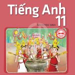 Tiếng Anh 11 - Cẩm Nang Chinh Phục 10 Chủ Điểm Ngữ Pháp Mới
