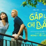 Gặp Lại Chị Bầu - Top 1 Phim Tết 2024 Đáng Xem Nhất