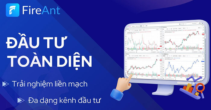 Phần mềm hỗ trợ phân tích FireAnt tối ưu cho người dùng