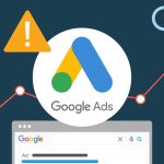 Google Ads - 7 Phương Pháp Tối Ưu Chiến Dịch Hiệu Quả Nhất