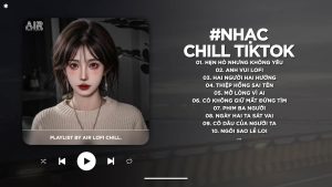 Nhạc Chill - Xu Hướng Âm Nhạc Thư Giãn Đỉnh Cao Nhất