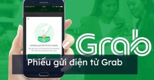 Phiếu Điện Tử Grab - 10 Ưu Điểm Đột Phá Bạn Cần Biết