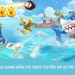 Xu hướng game bắn cá trực tuyến và vị trí của TG88