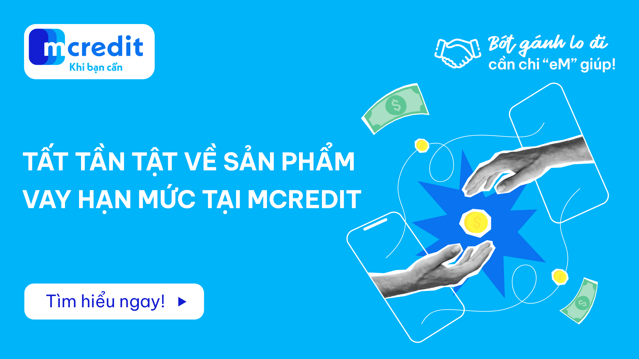 Mcredit - Khi nào nên cân nhắc