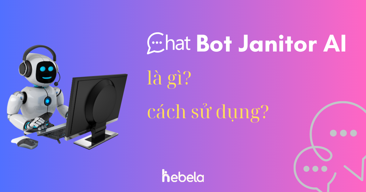 Janitor AI - Viết mô tả nhân vật dễ hiểu, dễ dùng