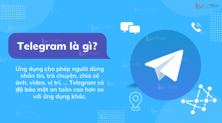 Telegram là gì - Chat, nhóm và kênh dùng thế nào cho đúng