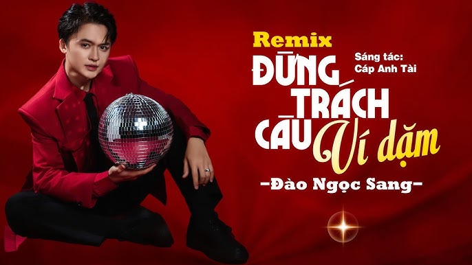 Đừng trách câu ví dặm - Bảng thông tin nhanh về bài hát Đừng trách câu ví dặm - Bảng thông tin nhanh về bài hát
