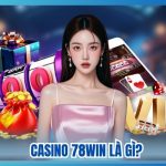 Casino 78win - Khám Phá Sảnh Cá Cược Trực Tuyến Đẳng Cấp
