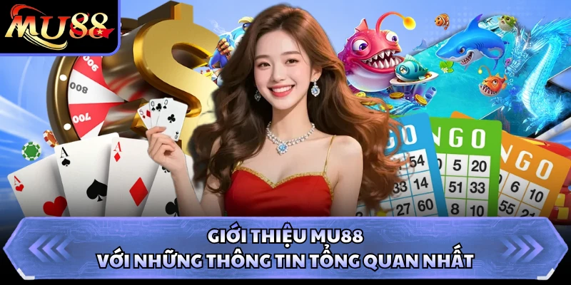 Mu88 – Nhà Cái Giải Trí Đẳng Cấp Với Trải Nghiệm Hấp Dẫn