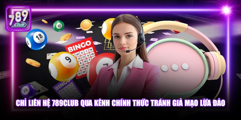 Liên Hệ 789club – Kết Nối Hỗ Trợ Nhanh Và Thuận Tiện